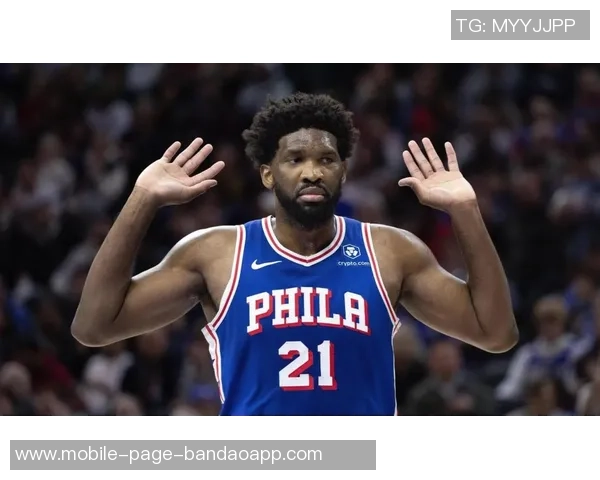 恩比德半场表现低迷仅得8分罚球救场难掩投篮失准 恩比德半场表现低迷仅得8分罚球救场难掩投篮失准